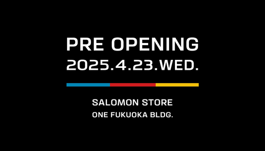 4月23日(水)サロモンストア ワン・フクオカ・ビルディング プレオープン応募ページ