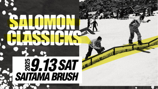 復活！SALOMON CLASSICKS！＠SAITAMA BRUSH